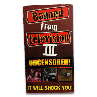 BANNED FROM TELEVISION 3 VHS Tape 1998 Caught on Camera Not Rated RARE Adult