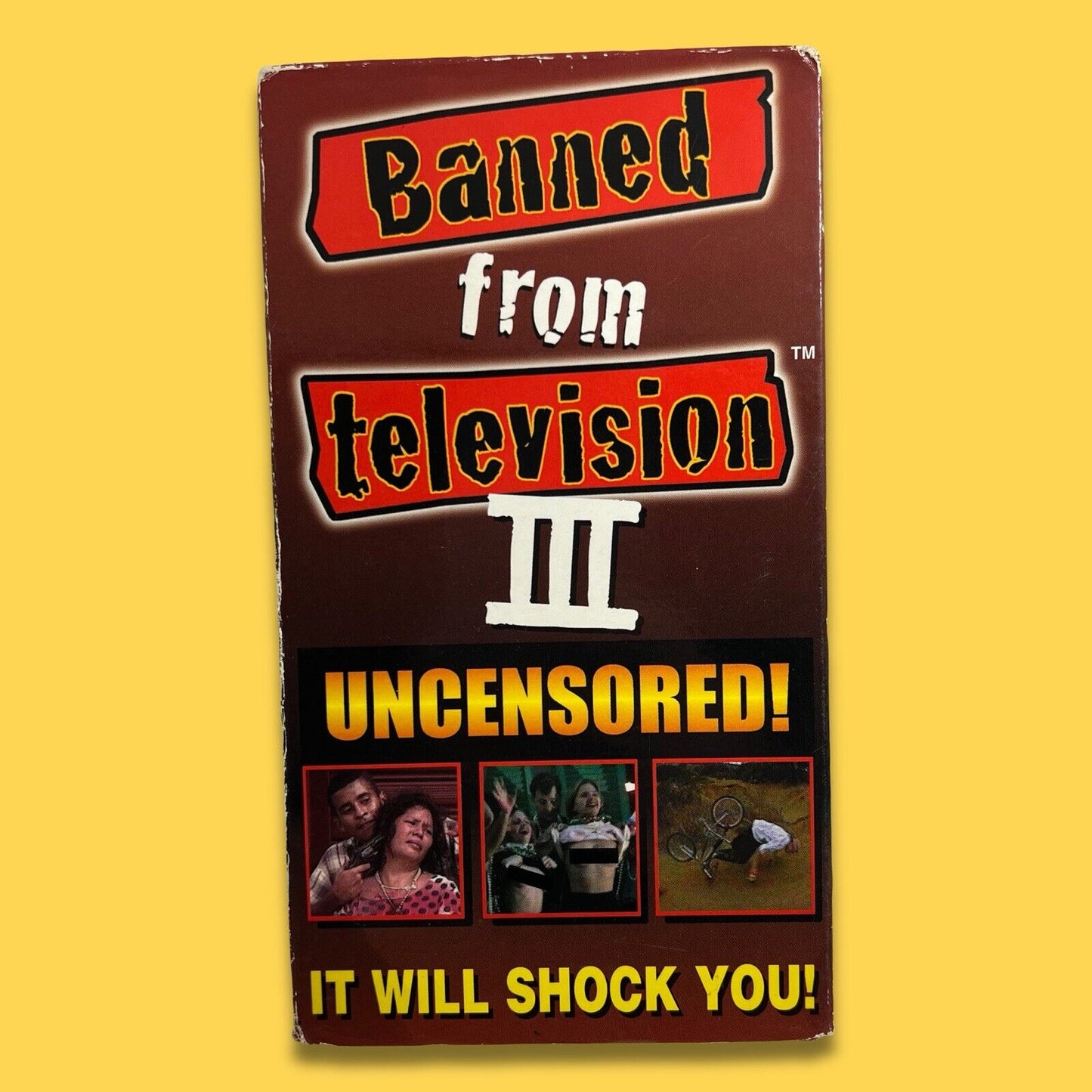 BANNED FROM TELEVISION 3 VHS Tape 1998 Caught on Camera Not Rated RARE Adult