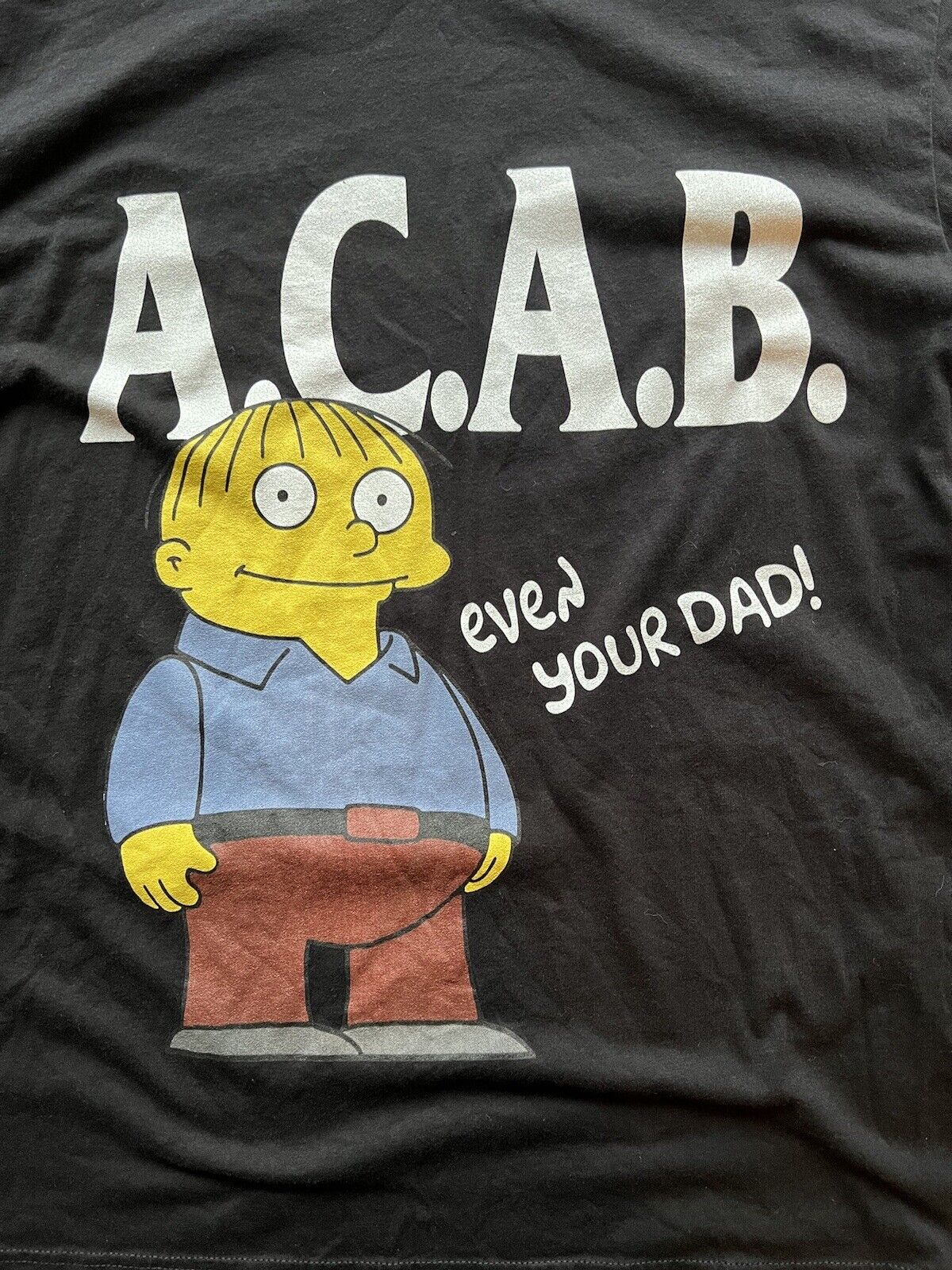 All Cops Ralph Wiggum Even Your Dad! The Simpsons Ralph Wiggum T Shirt XL Police